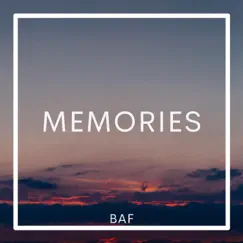 Memories - Single by BAF album reviews, ratings, credits