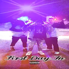 First day in (feat. Gman23 & EZ$) Song Lyrics