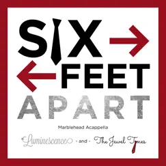 Six Feet Apart by Marblehead Acappella, Luminescence & The Jewel Tones album reviews, ratings, credits