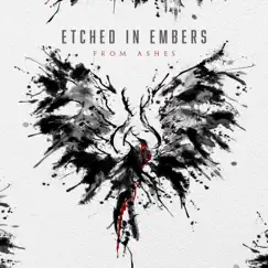 From Ashes - Single by Etched in Embers album reviews, ratings, credits