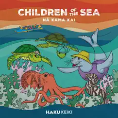 Children of the Sea (Na Kama Kai) [feat. Kimié Miner] Song Lyrics