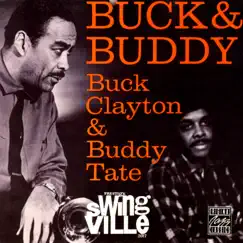 Buck & Buddy by Buck Clayton & Buddy Tate album reviews, ratings, credits