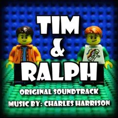 Tim and Ralph (Original Soundtrack) by Charles Harrison album reviews, ratings, credits