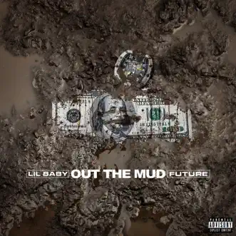 Download Out the Mud Lil Baby & Future MP3
