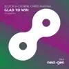 Glad To Win - Single album lyrics, reviews, download