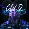Cold Nights (feat. Godspeed & Prodbyhoop) - Single album lyrics, reviews, download
