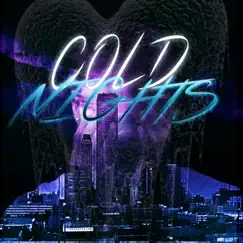 Cold Nights (feat. Godspeed & Prodbyhoop) Song Lyrics