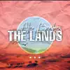 The Lands - Single album lyrics, reviews, download