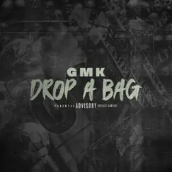 Drop a Bag - Single by GMK album reviews, ratings, credits
