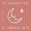 The Goodnight Song (Lullaby) - Single album lyrics, reviews, download