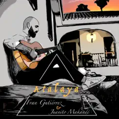 Atalaya (feat. Juanito Makandé) - Single by Fran Gutierrez album reviews, ratings, credits