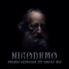 Nicodemo (feat. Mario Ian) - Single by Fabian Mendoza album reviews, ratings, credits