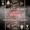 Bussin (feat. Shaboykary) - Single album lyrics, reviews, download