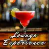 Ultimate Lounge Experience album lyrics, reviews, download