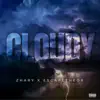 Cloudy (feat. EscapeTheDr) - Single album lyrics, reviews, download