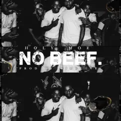 No Beef - Single by Holy Moe album reviews, ratings, credits