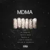 MDMA (feat. Dante Damage & Mario H) - Single album lyrics, reviews, download