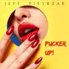 Pucker Up! - Single album lyrics, reviews, download