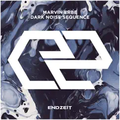 Dark Noise Sequence - Single by Marvin Erbe album reviews, ratings, credits