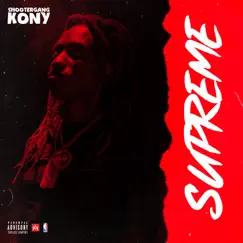 Supreme - Single by ShooterGang Kony album reviews, ratings, credits