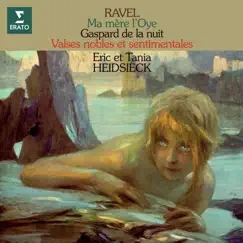 Ravel: Ma mère l'Oye, Gaspard de la nuit & Valses nobles et sentimentales by Tania Heidsieck & Eric Heidsieck album reviews, ratings, credits