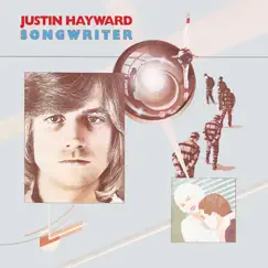 Songwriter by Justin Hayward album reviews, ratings, credits