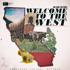 Welcome to the West Song Lyrics