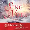 Sing Noel by Gloriæ Dei Cantores & Elizabeth C. Patterson album lyrics