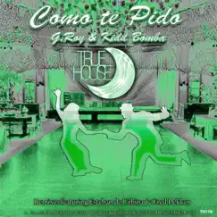 Como te Pido (Esteban de Urbina's Spanish town Remix) Song Lyrics