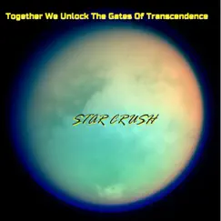 Together We Unlock the Gates of Transcendence Song Lyrics