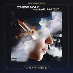 On My Mind (feat. Mr Magic) Song Lyrics