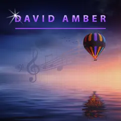 David Amber by David Cerullo & David Amber album reviews, ratings, credits