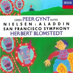 Grieg: Peer Gynt Suites Nos. 1 & 2 / Nielsen: Aladdin Suite; Maskarade Overture by San Francisco Symphony & Herbert Blomstedt album reviews, ratings, credits