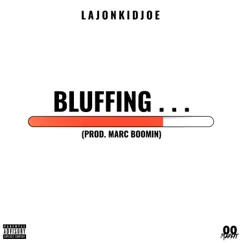 Bluffing - Single by Lajon Kid Joe album reviews, ratings, credits