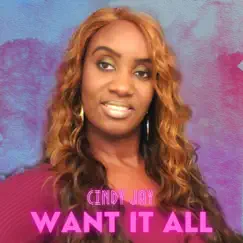 Want It All - EP by Cindy Jay album reviews, ratings, credits