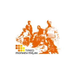 TIRED - EP by MONKEY MAJIK album reviews, ratings, credits