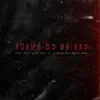 Turma do Bairro - Single album lyrics, reviews, download