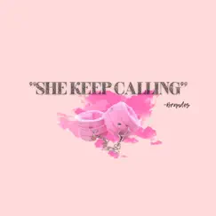 She Keep Calling - Single by Brandes Lavierre album reviews, ratings, credits