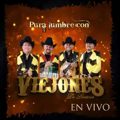 Pura Lumbre Con (En Vivo) by Los Viejones De Linares album reviews, ratings, credits