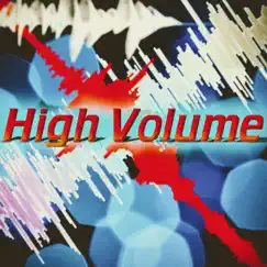 High Volume - Single by Ibenjammin album reviews, ratings, credits