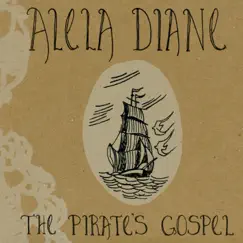 The Pirate's Gospel by Alela Diane album reviews, ratings, credits
