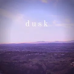 Dusk - Single by Wesley David album reviews, ratings, credits
