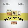 Old Me New Money (feat. Yfsboob) - Single album lyrics, reviews, download