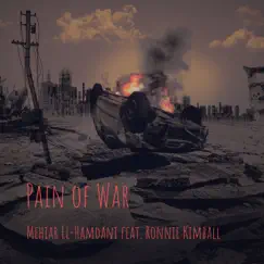 Pain of War - Single by Mehiar El-Hamdani album reviews, ratings, credits