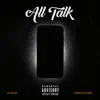 All Talk - Single album lyrics, reviews, download