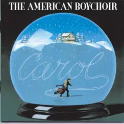 The American Boychoir: Carol by James Litton & The American Boychoir album reviews, ratings, credits