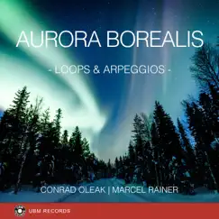 Aurora Borealis - Loops & Arpeggios by Conrad Oleak & Marcel Rainer album reviews, ratings, credits