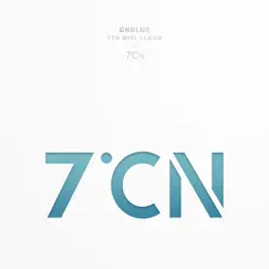 7˚CN - EP by CNBLUE album reviews, ratings, credits