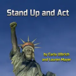 Stand Up and Act - Single by Lauren Mayer & Carla Ulbrich album reviews, ratings, credits