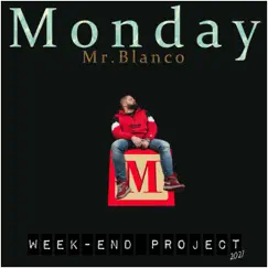 Monday - Single by Mr.Blanco album reviews, ratings, credits